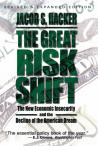The Great Risk Shift