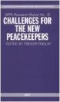 Challenges for the New Peacekeepers