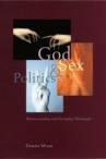 God, Sex & Politics