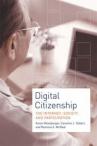 Digitial Citizenship - The Internet, Society, and Participation