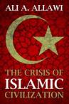 The Crisis of Islamic Civilisation