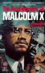 The Autobiography of Malcolm X.