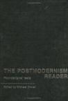 The Postmodernism Reader