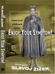 Enjoy Your Symptom!