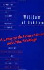 William of Ockham: 'A Letter to the Friars Minor' and Other Writings
