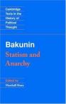 Bakunin: Statism and Anarchy.