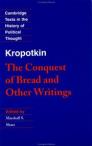 The Conquest of Bread and Other Writings