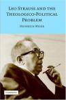 Leo Strauss and the Theologico - Political Problem.