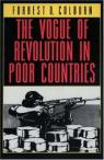 The vogue of revolution in poor countries