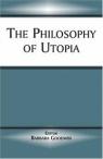 The Philosophy of Utopia