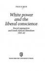 White power and the liberal conscience