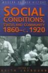 Social conditions, status and community 1860-1920