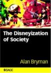 The Disneyization of Society