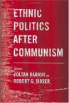Ethnic Politics after Communism