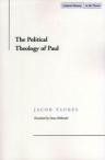 The Political Theology of Paul