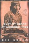 Bury my Heart at Wounded Knee