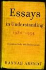 Essays in Understanding, 1930-1954.