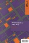 Michel de Certeau - in the Plural