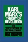 Karl Marx's Theory of Revolution. Volume 3