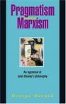 Pragmatism versus Marxism