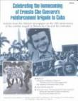 Celebrating the homecoming of Ernesto Che Guevara's reinforcement brigade to Cuba