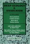 Deep Ecology and Anarchism. A Polemic