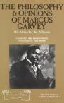 The Philosophy and Opinions of Marcus Garvey
