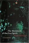 The Movement of the Free Spirit