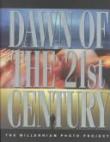 Dawn of the 21st century