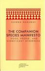 The Companion Species Manifesto.