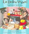 La Dolce Vegan!