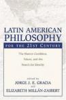 Latin American Philosophy for the 21st Century