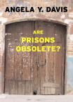 Are Prisons Obsolete?