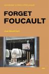 Forget Foucault.