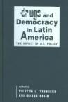 Drugs and Democracy in Latin America