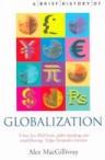 Globalization - The Untold Story of Our Shrinking Planet.