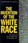 The Invention of the White Race. Vol. 2