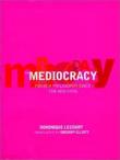 The Mediocracy