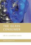 The Glass Consumer