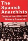 The Spanish Anarchists.