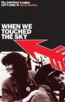 When We Touched the Sky