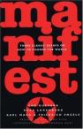 Manifesto: Three Classic Essays on How to Change the World