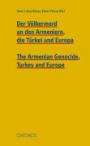 Der Völkermord an den Armeniern, die Türkei und Europa