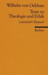 Texte zur Theologie und Ethik