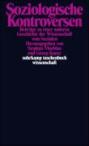 Soziologische Kontroversen