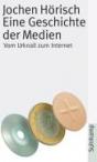 Eine Geschichte der Medien. Von der Oblate zum Internet