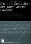 Die "Dritte Generation" der Roten Armee Fraktion