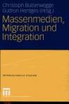 Massamedien, Migration und Integration