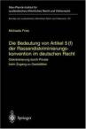Die Bedeutung van Artikel 5 der Rassendiskriminierung im Deutschen Recht