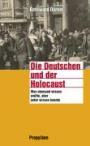 Die Deutschen und der Holocaust